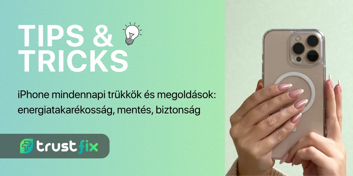 iPhone mindennapi trükkök és megoldások: energiatakarékosság, mentés, biztonság
