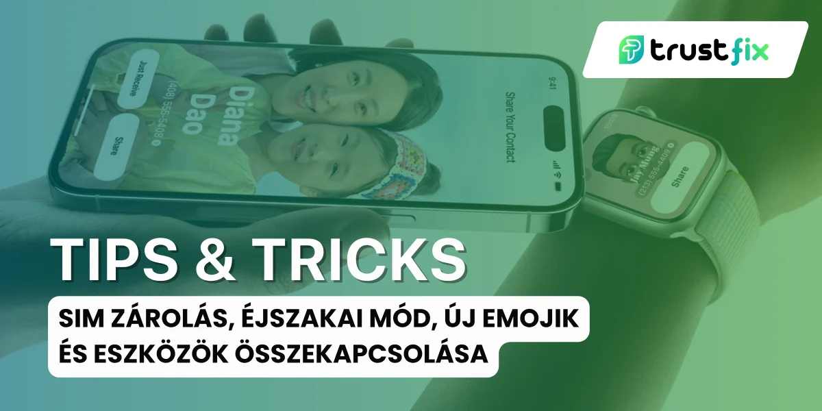 iPhone tippek és trükkök: SIM zárolás, éjszakai mód, új emojik és eszközök összekapcsolása