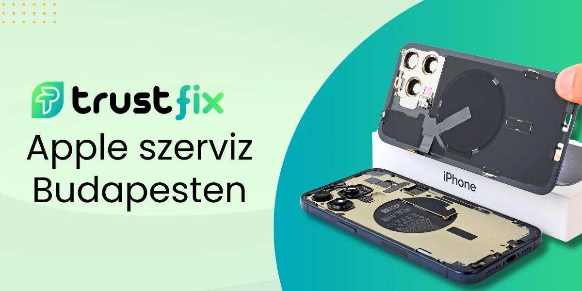 TrustFix: iPhone szerviz a TrustPhone szakmai hátterével